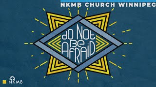 Do Not Be Afraid: Christmas Pageant | Fourth Advent | December 20, 2020