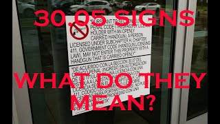 WHAT DO THE NEW TEXAS 30.05 SIGNS MEAN?