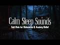 Soft Piano & Continuous Rain Sounds | Deep Focus Study Music | Block Out Noise