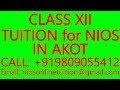 CLASS XII MATHS TUITION for NIOS IN AKOT- SECONDARY &amp; SENIOR SECONDARY- SCIENCE, PHYSICS, CHEMISTRY
