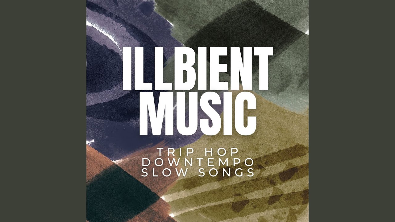 Illbient Music