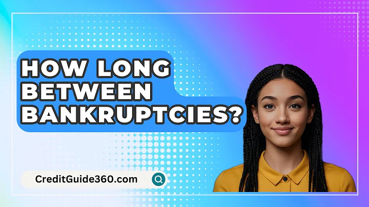 How Long Between Bankruptcies? - CreditGuide360.com