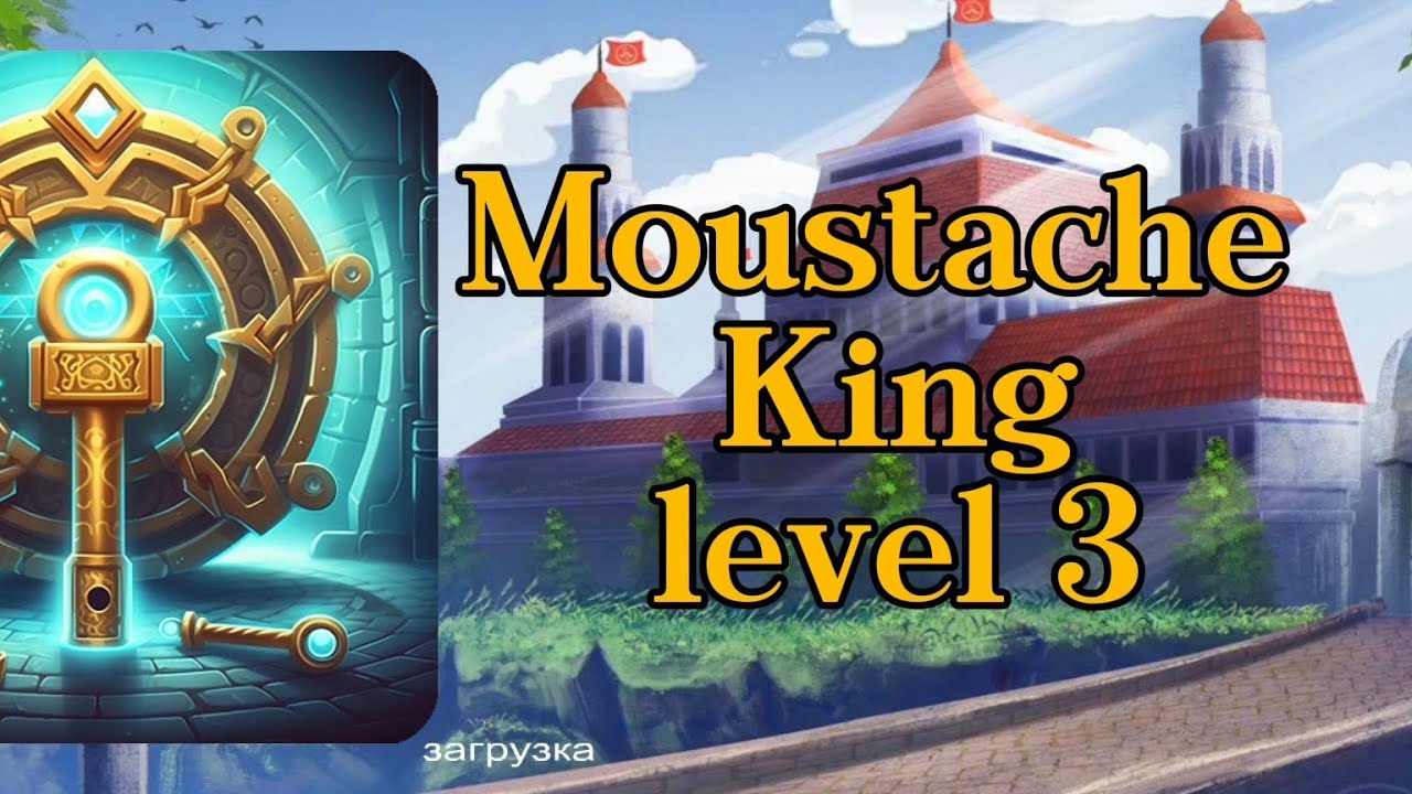 Moustache King - Level 3 Побег из комнаты - Усатый король уровень 3
