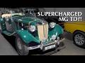 Boy-Racer Inspired 1953 MG TD with Supercharger?! | What's in the Workshop