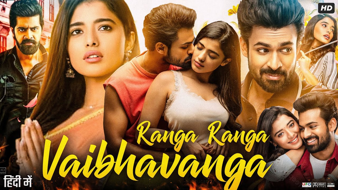 Ranga Ranga Vaibhavanga Full Movie In Hindi Dubbed | Vaishnav Tej | Ketika Sharma | Review & Facts
