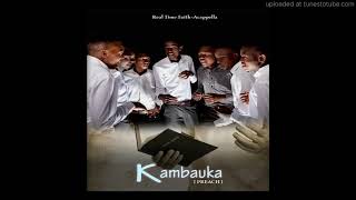 Real Time Faith - kambauka || Soundzed24.com