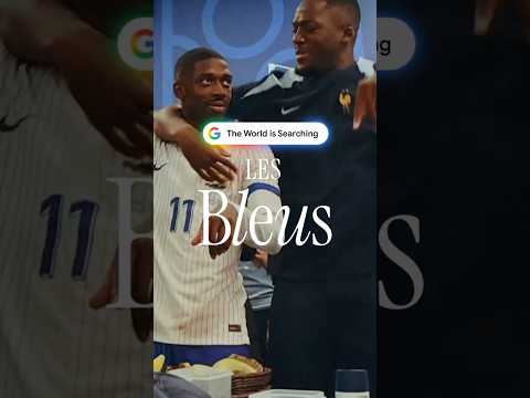 The World Is Searching | Les Bleus
