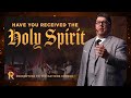 Have you received the holy spirit  full sunday service  may 19 2024