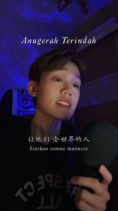 Anugerah Terindah but make it Mandarin 🥹 #AnugerahTerindah #Andmesh @andmeshofficial