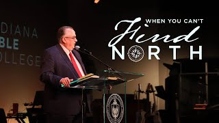 When You Cant Find North | Rev. David G. Brown | IBC Chapel
