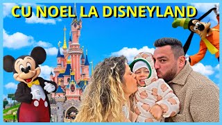 PRIMA OARĂ CU COPILUL LA DISNEYLAND PARIS 🇫🇷