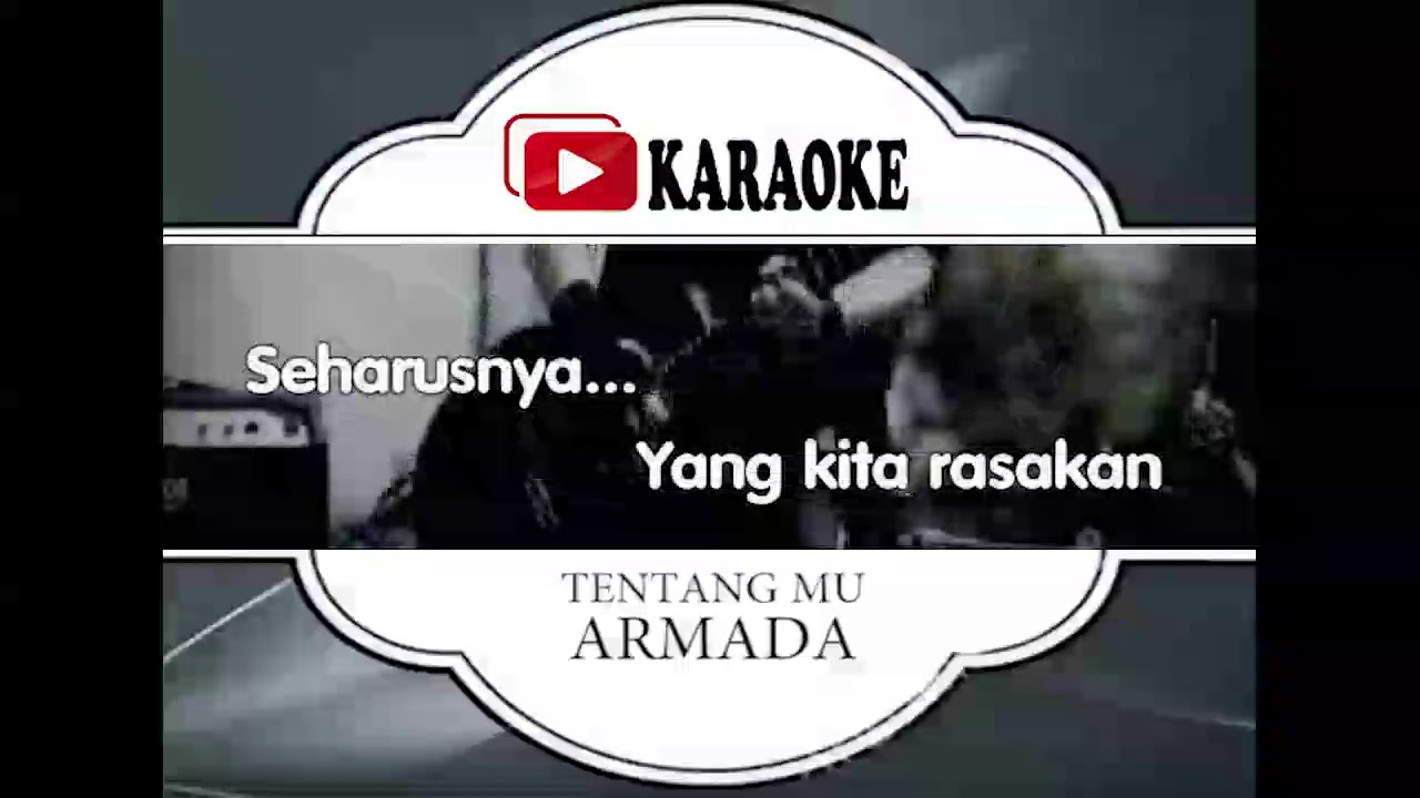 Lagu Karaoke ARMADA TENTANGMU (POP INDONESIA) Official Karaoke