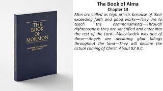 The Book of Mormon   The Book of Alma   Chapter 13