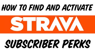 HOW TO: Find and Activate Strava Perks