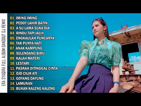 IMING IMING - ERA SYAQIRA | FULL ALBUM DANGDUT VERSI DJ REMIX