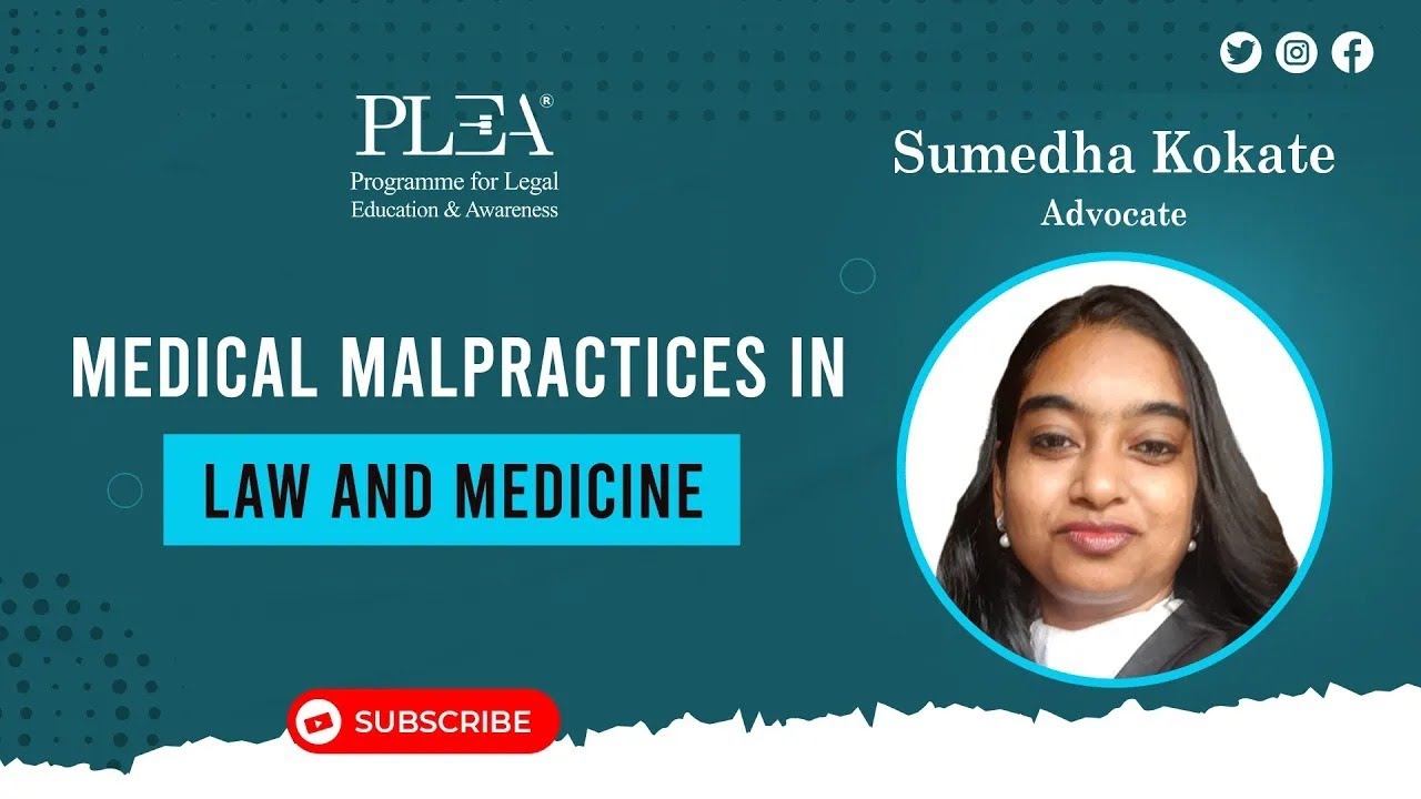 Medical malpractices in law and medicine