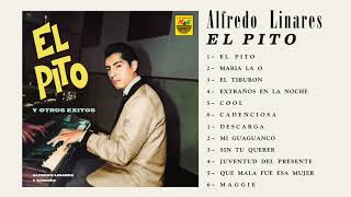 Alfredo Linares - El Pito (Full Album)