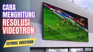Cara Menghitung Resolusi Videotron ||Videotron Tutorial screenshot 3