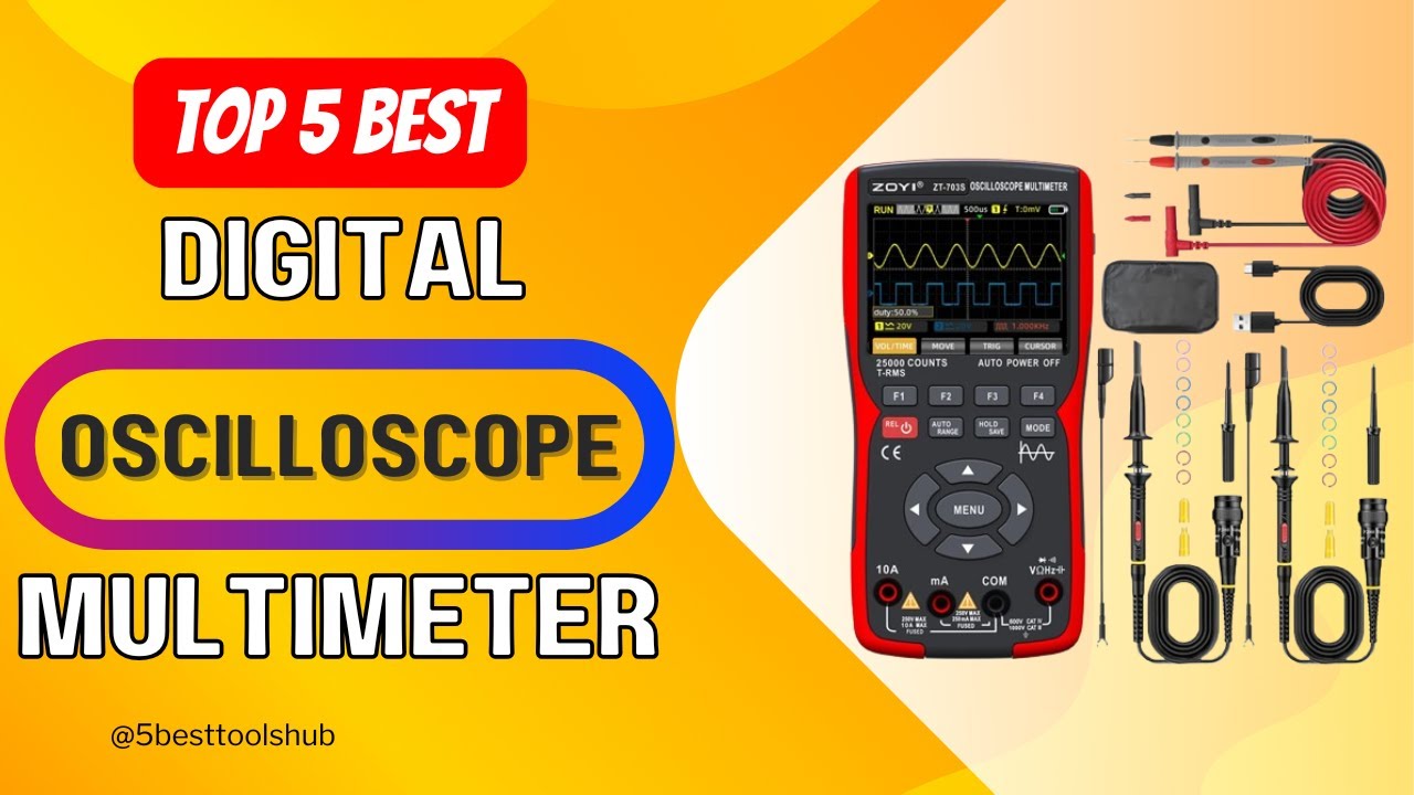 Digital Oscilloscope Multimeter | Top 5 Best Digital Oscilloscope Multimeter 2025