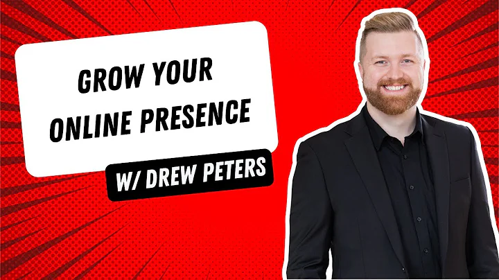 Grow Your Online Presence w/ Drew Peters