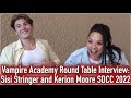 Vampire Academy Roundtable Interview: SISI STRINGER AND KIERON MOORE SDCC 2022