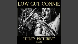 Watch Low Cut Connie Forever video