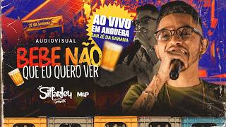 Silfarley - Tudo Azul - Audiovisual Bebe Não Que Eu Quero Ver