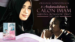   'Assalamualaikum Calon Imam - Suby & Ina' | OST Assalamualaikum Calon Imam