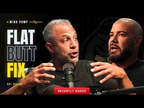 The Real Reason Your Butt Won't Grow (It Is Not Your Genetics) | Mind Pump 2940