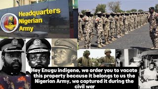 Nigerian Army to seize a land in Enugu they got during the Civil war
