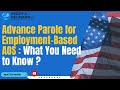 Advance Parole for Employment-Based AOS :  What You Need to Know ?