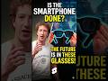Part 03 The End of Smartphones? Mark Zuckerberg’s Big Prediction in podcast