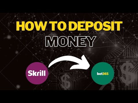 How To Deposit Money From Skrill To Bet365