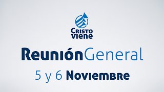 Reunión General, 5 y 6 de noviembre