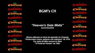 Chaves & Chapolin - Música De Fundo - Heavens Gate Waltz