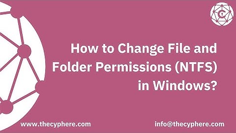 Demystifying NTFS: How to Alter File and Folder Permissions on Windows