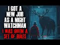 I got a new job as a night watchman i was given a set of rules