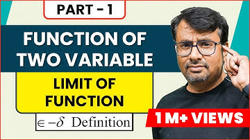 Limit of a function | Two Variable Function | Epsilon Delta definition of Limit | Examples