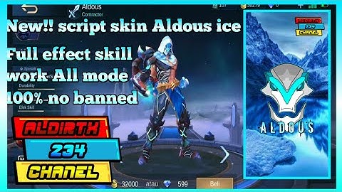 New!!!! Script Skin Aldous Ice full effect skill & icon