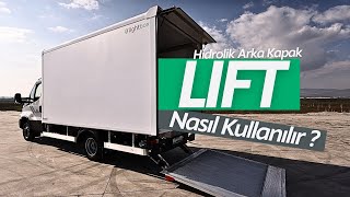 Kamyon Ve Kamyonetler Için Lift Nasıl Kullanılır ? (Hidrolik Arka Kapak)