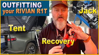 Outfitting your RIVIAN R1T  Options, Tools, and Gadgets!  Rivian Dad