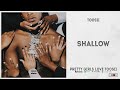 Toosii - "Shallow" (Pretty Girls Love Toosii)