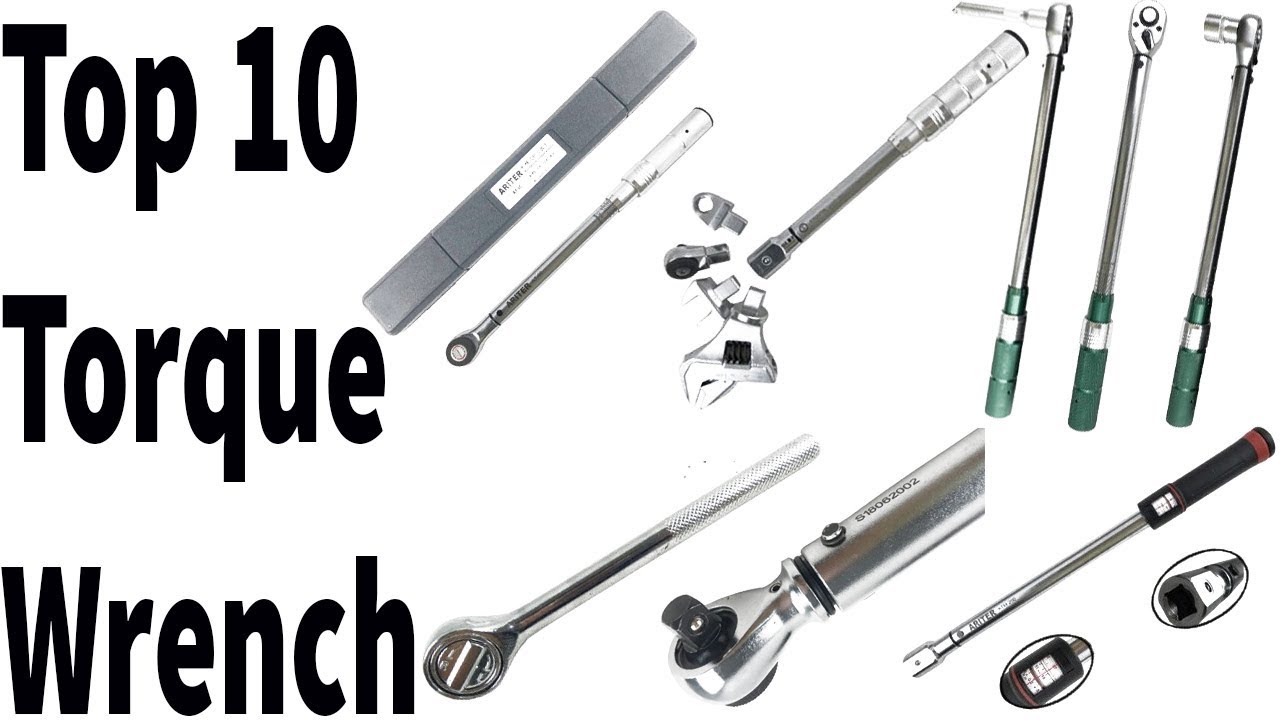 Top 10 Torque Wrench YouTube