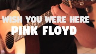 Pink Floyd "Wish You Were Here" on Fingerstyle by Fabio Lima chords