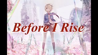 【ヘブバン/ヘブンバーンズレッド】Before I Rise【アレンジ/SynthesizerV】