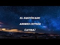 El Equivocado - Andrés Cepeda  letra