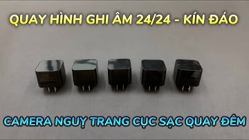 Camera ngụy trang cục sạc quay đêm mẫu mới hiện nay , camera giấu kín cục sạc wifi xem từ xa full4k