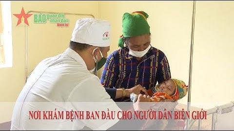 Nơi khám bệnh ban đầu cho người dân biên giới