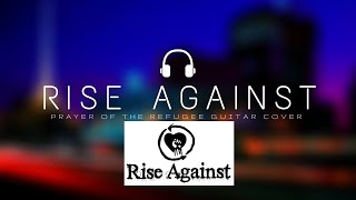 Prayer of the Refugee | Rise Against | Guitar Cover | TheOnlyTurnip