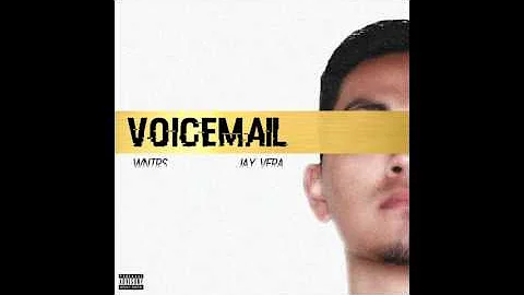 Jay Vera - Voicemail (feat. WNTRS)